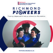 In this image, Richmond The American International University in London is promoting their degree path to help students achieve their life ambitions. Full Text: Richmond The American International University in London RICHMOND PIONEERS Creating a degree path to help you achieve your life ambitions WWW.RICHMOND.AC.UK