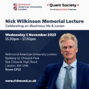 This image is promoting an upcoming lecture at Richmond American University London in memory of Nick Wilkinson, celebrating their life and career.