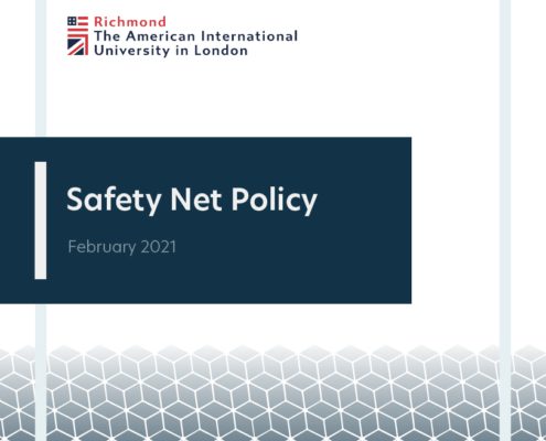 In this image, the Richmond The American International University in London is introducing its Safety Net Policy for February 2021. Full Text: Richmond The American International University in London Safety Net Policy February 2021